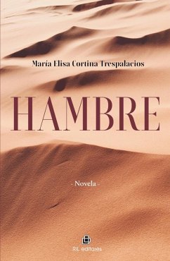Hambre (eBook, ePUB) - Cortina Trespalacios, María Elisa