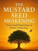 The Mustard seed awakening (Digital soulcare) (eBook, ePUB)