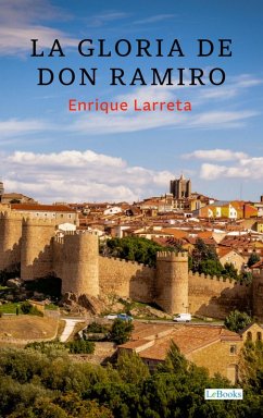 Cover La Gloria de Don Ramiro (eBook, ePUB)