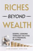 Riches Beyond Wealth (eBook, ePUB)