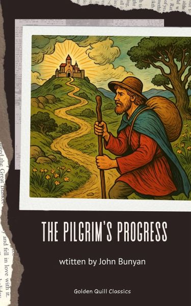 The Pilgrim's Progress (eBook, ePUB) The Pilgrim's Progress (eBook, ePUB)