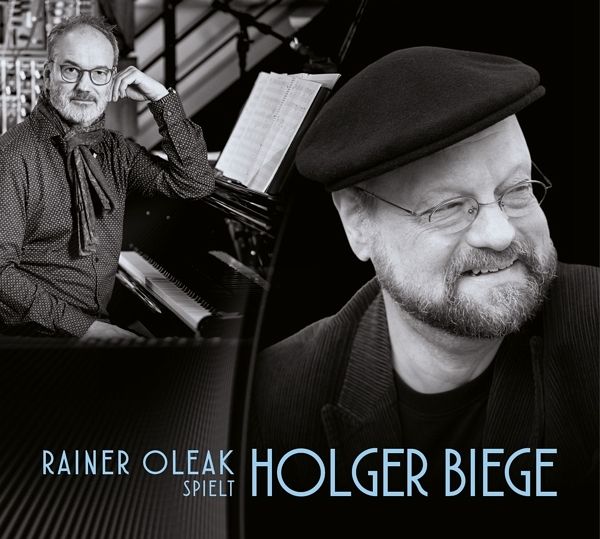 Rainer Oleak Spielt Holger Biege