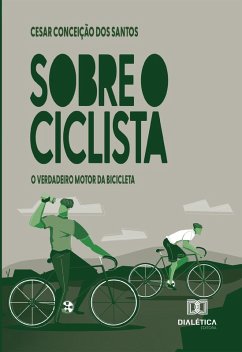 Sobre o Ciclista (eBook, ePUB) - Santos, Cesar Conceição dos