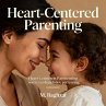 Heart-Centered Parenting (eBook, ePUB) - Bild 1