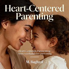 Heart-Centered Parenting (eBook, ePUB) - Optox