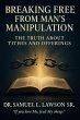 Breaking Free From Man's Manipulation... - Bild 1