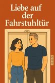 Liebe auf der Fahrstuhltür (eBook, ePUB)