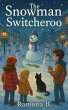 The Snowman Switcheroo (The Tori and... - Bild 1