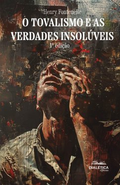 O Tovalismo e as Verdades Insolúveis (eBook, ePUB) - Fontenelle, Henry