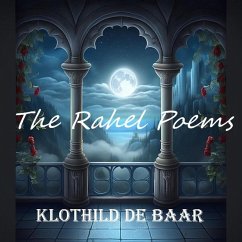 The Rahel Poems (eBook, ePUB) - De Baar, Klothild