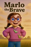 Marlo The Brave (eBook, ePUB)