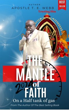The Mantle Of Faith On A Half Tank Of Gas (eBook, ePUB) Cover The Mantle Of Faith On A Half Tank Of Gas (eBook, ePUB)