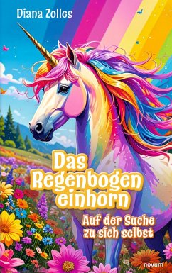 Das Regenbogeneinhorn (eBook, ePUB)