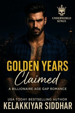 Cover Golden Years Claimed: A Billionaire Age Gap Romance (eBook, ePUB)