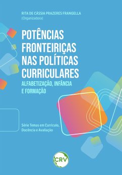 Potências fronteiriças nas políticas curriculares (eBook, ePUB) - Frangella, Rita de Cássia Prazeres