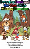 Detective Duck and the Case of the Missing Pancakes (eBook, ePUB)