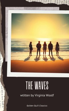 The Waves (eBook, ePUB) - Woolf, Virginia