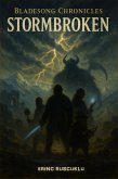 Bladesong Chronicles: Stormbroken (eBook, ePUB) Bladesong Chronicles: Stormbroken (eBook, ePUB)
