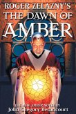 Roger Zelazny's The Dawn of Amber (eBook, ePUB) Roger Zelazny's The Dawn of Amber (eBook, ePUB)