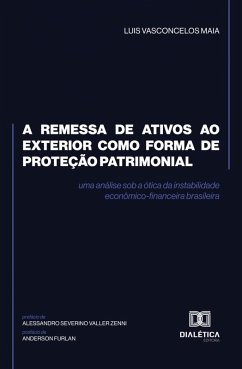 Cover A remessa de ativos ao exterior como forma de proteção patrimonial (eBook, ePUB)