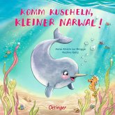 Komm kuscheln, kleiner Narwal!  (Restauflage) Komm kuscheln, kleiner Narwal!  (Restauflage)