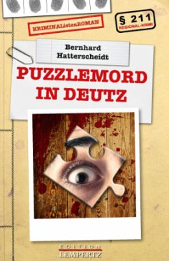 Puzzlemord in Deutz   (Restauflage) - Hatterscheidt, Bernhard