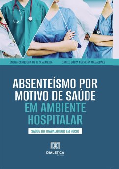 Cover Absenteísmo por Motivo de Saúde em Ambiente Hospitalar (eBook, ePUB)