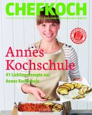 Chefkoch: Annes Kochschule  (Restauflage)