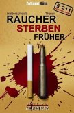 Brennpunkt Rheinland - Raucher sterben früher  (Restauflage)