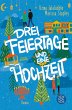 Drei Feiertage und eine Hochzeit  ... - Bild 1