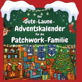 Der Gute-Laune-Adventskalender für die Patchwork-Familie