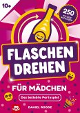 Flaschendrehen für Mädchen ab 10 Jahren
