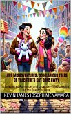 Love Misadventures: 30 Hilarious Tales (eBook, ePUB) Love Misadventures: 30 Hilarious Tales (eBook, ePUB)