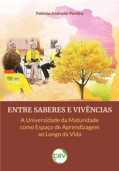 Entre saberes e vivências (eBook, ePUB) - Pereira, Fabiola Andrade