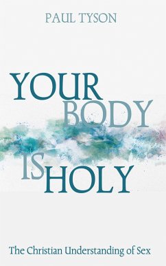 Your Body Is Holy (eBook, ePUB)