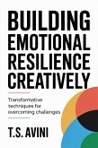 Building Emotional Resilience Creatively (eBook, ePUB)