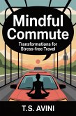Mindful Commute (eBook, ePUB)