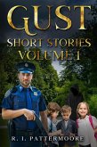 Gust Short Stories Volume 1 (eBook, ePUB)