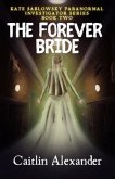 The Forever Bride (eBook, ePUB)