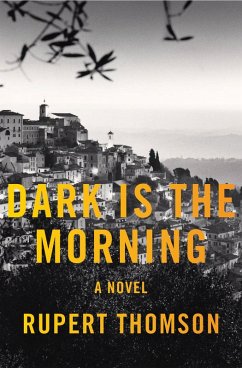 Dark Is the Morning (eBook, ePUB) - Thomson, Rupert