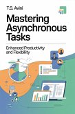 Mastering Asynchronous Tasks (eBook, ePUB)