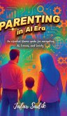 Parenting in AI Era Parenting in AI Era