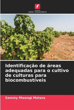 Cover Identificação de áreas adequadas para o cultivo de culturas para biocombustíveis