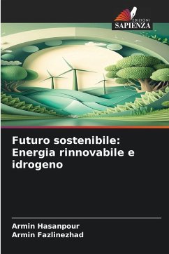 Cover Futuro sostenibile: Energia rinnovabile e idrogeno