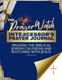 The Prayer Watch Intercessor's Journal