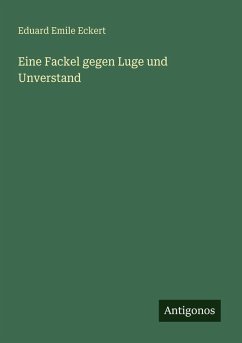 Cover Eine Fackel gegen Luge und Unverstand