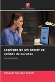 Segredos de um gestor de vendas de sucesso Segredos de um gestor de vendas de sucesso