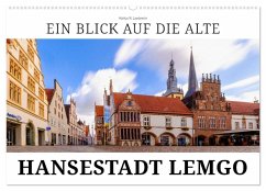 Ein Blick auf Alte Hansestadt Lemgo (Wandkalender 2026 DIN A2 quer), CALVENDO Monatskalender Ein Blick auf Alte Hansestadt Lemgo (Wandkalender 2026 DIN A2 quer), CALVENDO Monatskalender