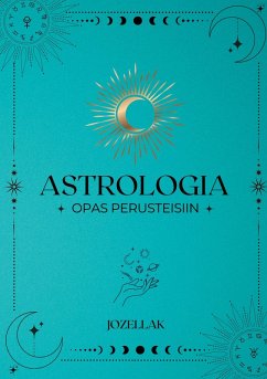 Astrologia Opas Perusteisiin