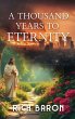 A Thousand Years to Eternity - Bild 1
